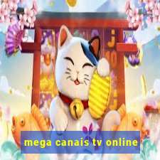 mega canais tv online